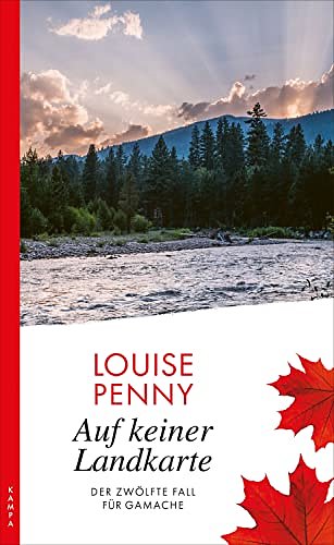 Cover Art for B0B1QY4GBW, Auf keiner Landkarte: Der zwölfte Fall für Gamache (Ein Fall für Gamache 12) (German Edition) by Louise Penny