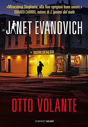 Cover Art for B00E5GSXZE, Otto volante: Un caso di Stephanie Plum (I casi di Stephanie Plum) (Italian Edition) by Janet Evanovich