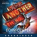 Cover Art for 9781401394226, And Another Thing... CD by Eoin Colfer