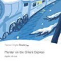 Cover Art for 9781408294390, Murder on the Orient Express and MP3 Pack: Level 4 by Agatha Christie