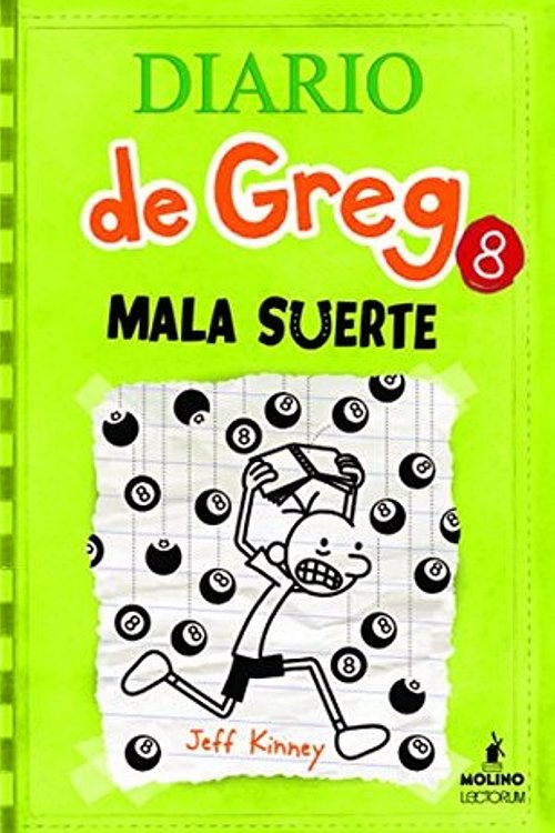Cover Art for 9781933032962, Diario de Greg 8: Mala Suerte by Jeff Kinney