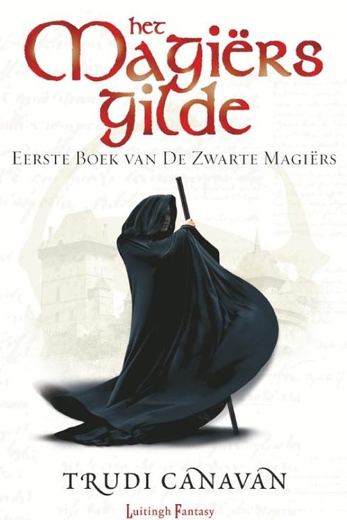Cover Art for 9789024535767, Zwarte Magiërs 1 - Het Magiërsgilde by Trudi Canavan
