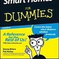 Cover Art for 9781118051740, Smart Homes For Dummies by Danny Briere, Pat Hurley