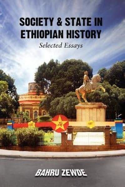 Cover Art for 9781599070582, Society & State in Ethiopian History by Zewde, Bahru