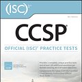 Cover Art for 9781119449225, Ccsp Official (Isc)2 Practice Tests by Ben Malisow