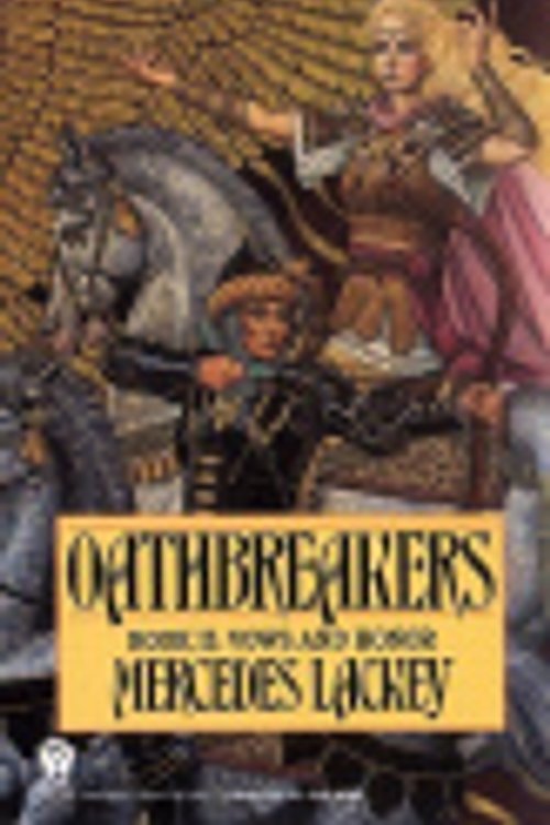 Cover Art for 9781101123515, Oathbreakers by Mercedes Lackey