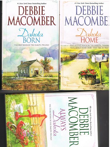 Cover Art for 9780733530159, Dakota Trilogy: Dakota Born / Dakota Home / Always Dakota by Debbie Macomber