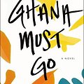 Cover Art for 9781594204494, Ghana Must Go by Taiye Selasi