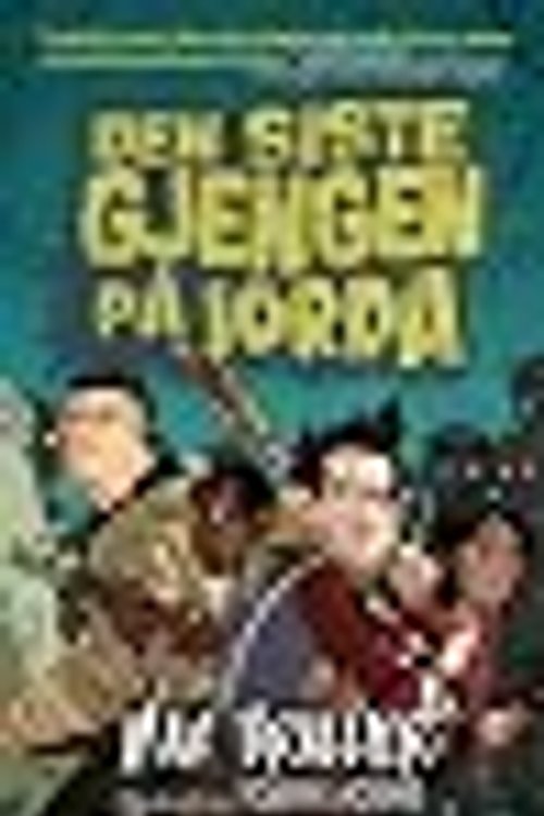 Cover Art for 9788283740288, Den siste gjengen på jorda by Max Brallier