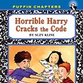 Cover Art for 9781101002650, Horrible Harry Cracks the Code by Suzy Kline