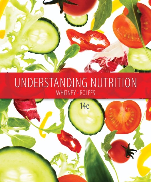 Cover Art for 9781285874340, Understanding Nutrition by Eleanor Noss Whitney, Sharon Rady Rolfes