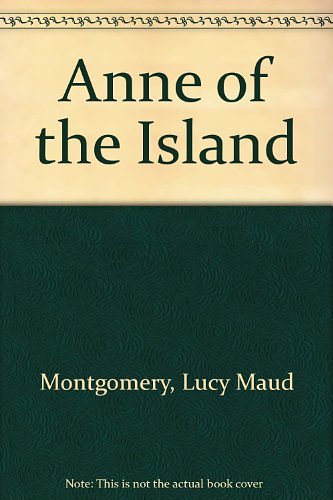 Cover Art for 9780553850246, Anne of the Island by Lucy Maud Montgomery