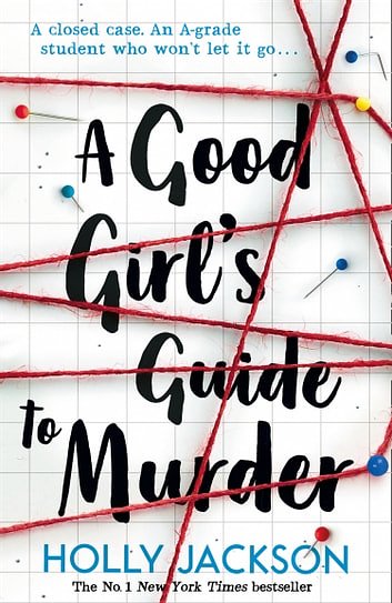 Cover Art for 9781405293846, A Good Girl's Guide to Murder by Holly Jackson