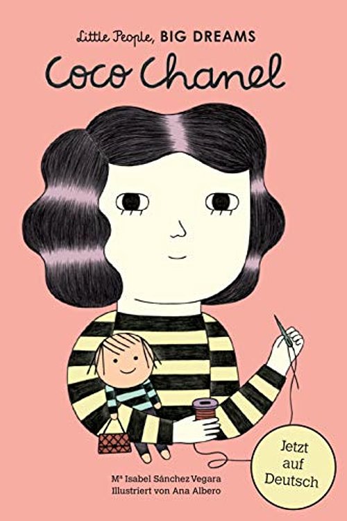 Cover Art for 9783458177982, Coco Chanel: Little People, Big Dreams. Deutsche Ausgabe by Sanchez Vegara, Isabel