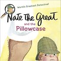 Cover Art for 9780440410157, Nate The Great And The Pillowcase by Marjorie Weinman Sharmat, Rosalind Weinman