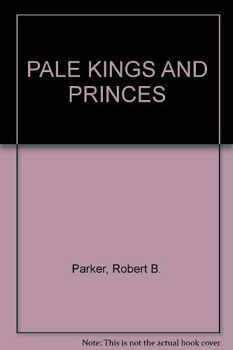 Cover Art for 9780670820047, Pale Kings and Princes by Robert Parker