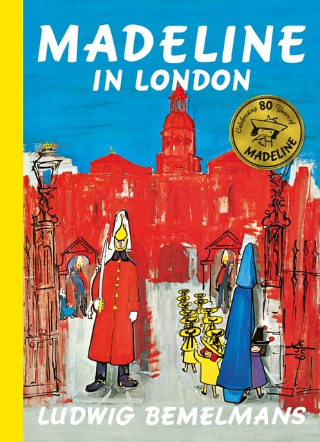 Cover Art for 9781407197982, Madeline in London (mini HB) (Madeline Series) by Ludwig Bemelmans