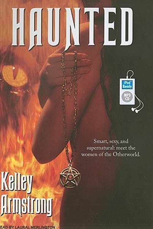 Cover Art for 9781400157402, Haunted by Kelley Armstrong