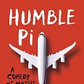 Cover Art for B07CV5FNCN, Humble Pi: A Comedy of Maths Errors by Matt Parker