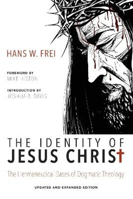 Cover Art for 9781625642806, The Identity of Jesus Christ, Expanded and Updated Edition by Hans W. Frei