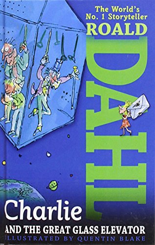 Cover Art for 9781439590423, Charlie and the Great Glass Elevator by Roald Dahl