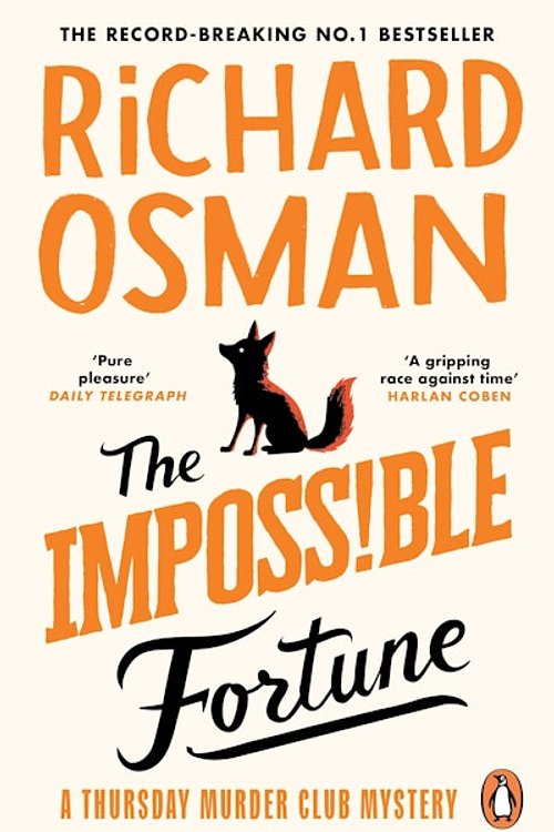 Cover Art for 9781405975735, The Impossible Fortune: The new novel in the multi-million copy bestselling murder mystery series by Richard Osman