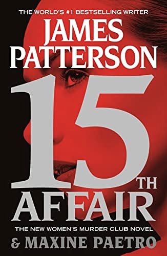 Cover Art for 9781455585274, 15th Affair (Women's Murder Club) by James Paterson, Maxine Paetro