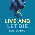 Cover Art for 9781784872007, Live and Let Die by Ian Fleming