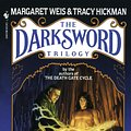 Cover Art for 9780307434074, Forging the Darksword by Margaret Weis, Tracy Hickman