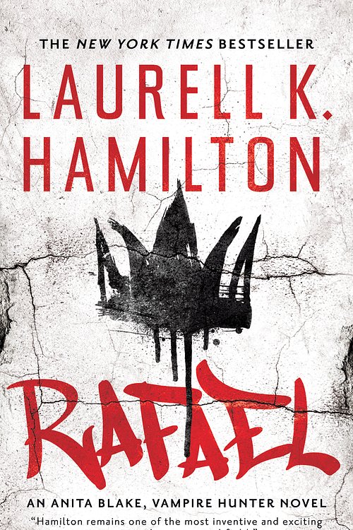 Cover Art for 9780593332917, Rafael (Anita Blake, Vampire Hunter) by Laurell K. Hamilton