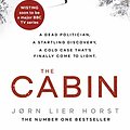 Cover Art for B07MM2QJMB, The Cabin (The Cold Case Quartet Book 2) by Jørn Lier Horst