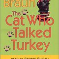 Cover Art for 9780399151217, Cat Who Talked Turkey by Braun, Lilian Jackson