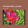 Cover Art for 9781443239554, The Man Who Laughs by Victor Hugo