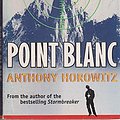 Cover Art for 9780744559712, Point Blanc by Anthony Horowitz