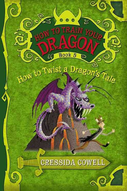 Cover Art for 9780316085311, How to Train Your Dragon Book 5: How to Twist a Dragon's Tale by Cressida Cowell