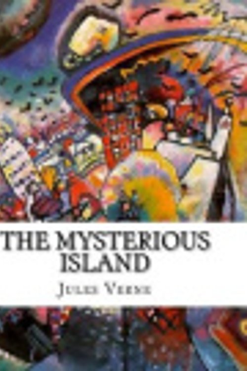 Cover Art for 9781519388582, The Mysterious Island by Jules Verne