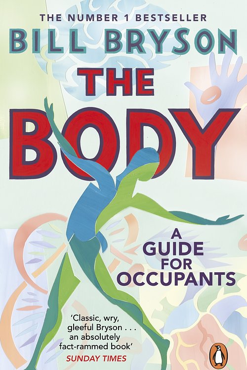 Cover Art for 9781473508156, The Body: A Guide for Occupants by Bill Bryson