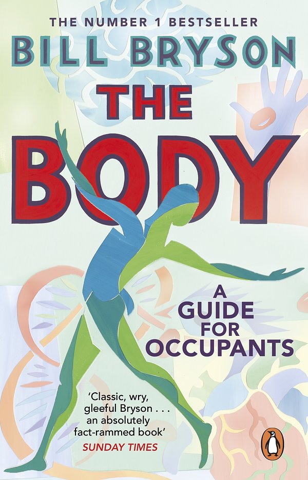 Cover Art for 9781473508156, The Body: A Guide for Occupants by Bill Bryson