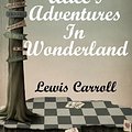 Cover Art for 9781475166620, Alice's Adventures in Wonderland by Lewis Carroll