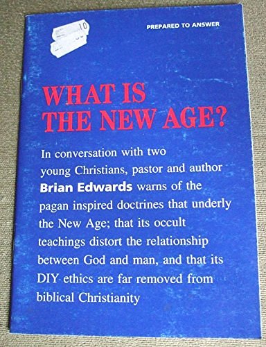 Cover Art for 9780902548183, What Is The New Age? / P.t.a. by Edwards Brian