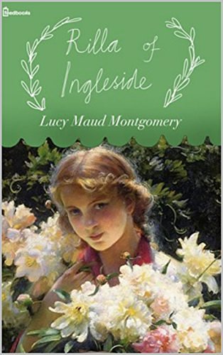 Cover Art for B07BZMT9T9, Rilla of Ingleside(annotated): Anne Shirley Series #8 by Maud Montgomery, Lucy