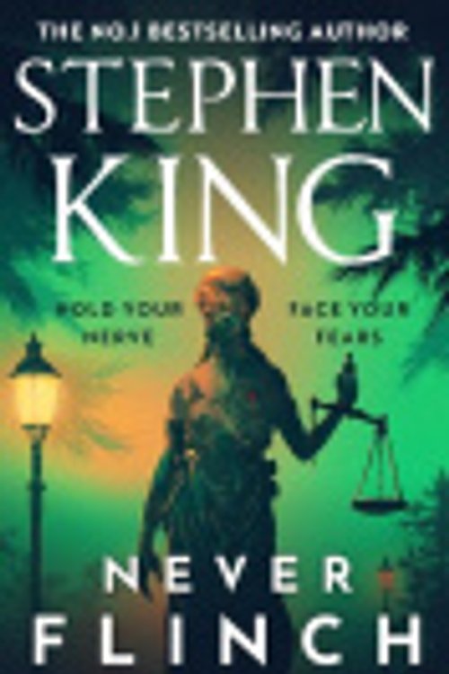 Cover Art for 9781399744355, Never Flinch by Stephen King
