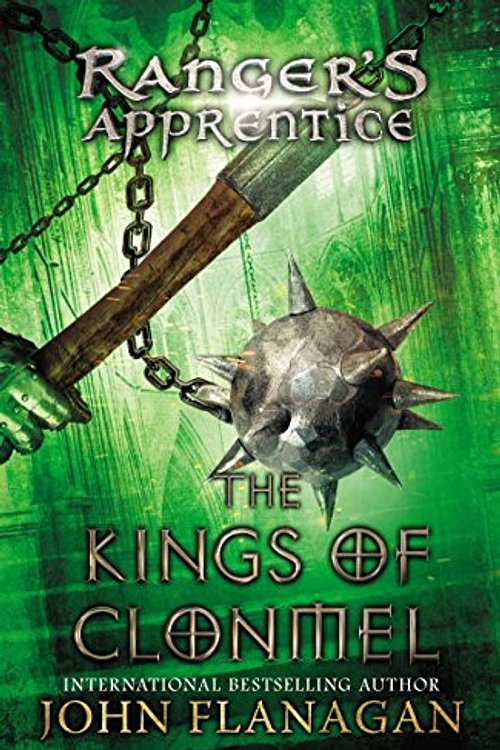 Cover Art for 8580001064420, The Kings of Clonmel: Book Eight (Ranger's Apprentice) by John Flanagan