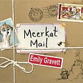 Cover Art for 9781405052153, Meerkat Mail by Emily Gravett