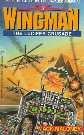 Cover Art for 9780786003884, The Lucifer Crusade by Mack Maloney