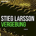 Cover Art for B004OL2CVG, Vergebung (Millennium Trilogie, Band 3) by Stieg Larsson