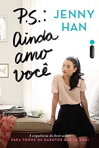 Cover Art for 9788580578706, P.S.: Ainda amo você by Jenny Han