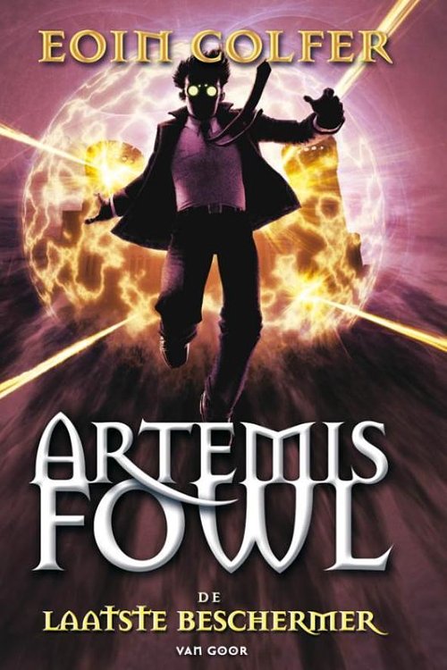 Cover Art for 9789000313853, De laatste beschermer by Eoin Colfer, MIreille Vroege