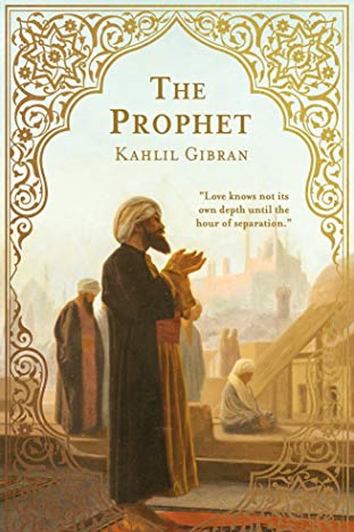Cover Art for 0009387004120, The Prophet by Kahlil Gibran