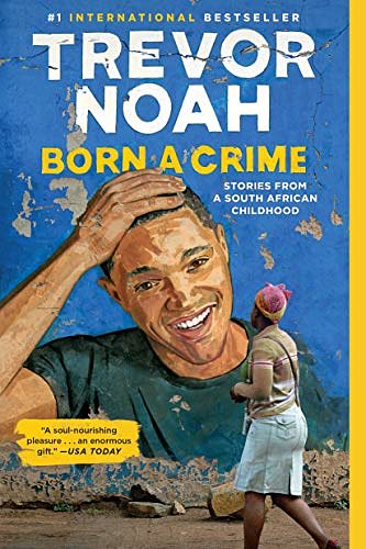 Cover Art for 9780385689243, Born a Crime by Trevor Noah